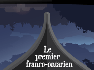 Rebelles: Le premier franco-ontarien